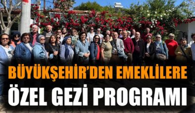 İzmir Emeklilerine Ücretsiz Gezi Desteği Başladı!